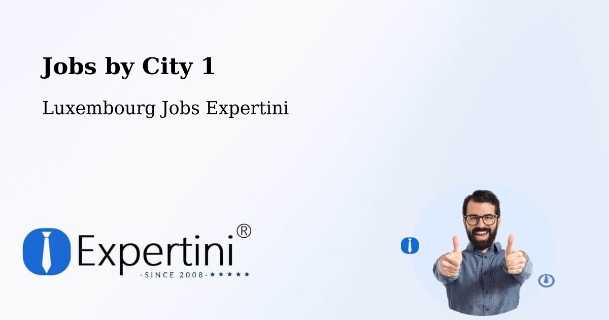 City Jobs in Luxembourg - Expertini