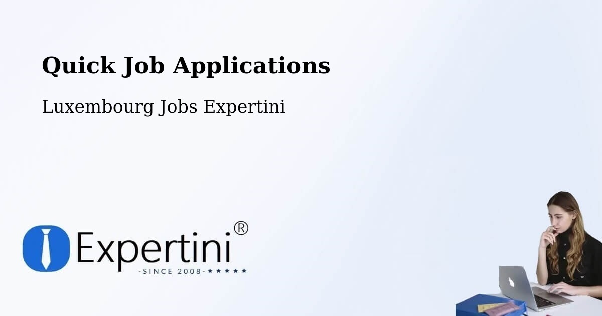 Quick Apply Feature – Mersch - Luxembourg Jobs Expertini