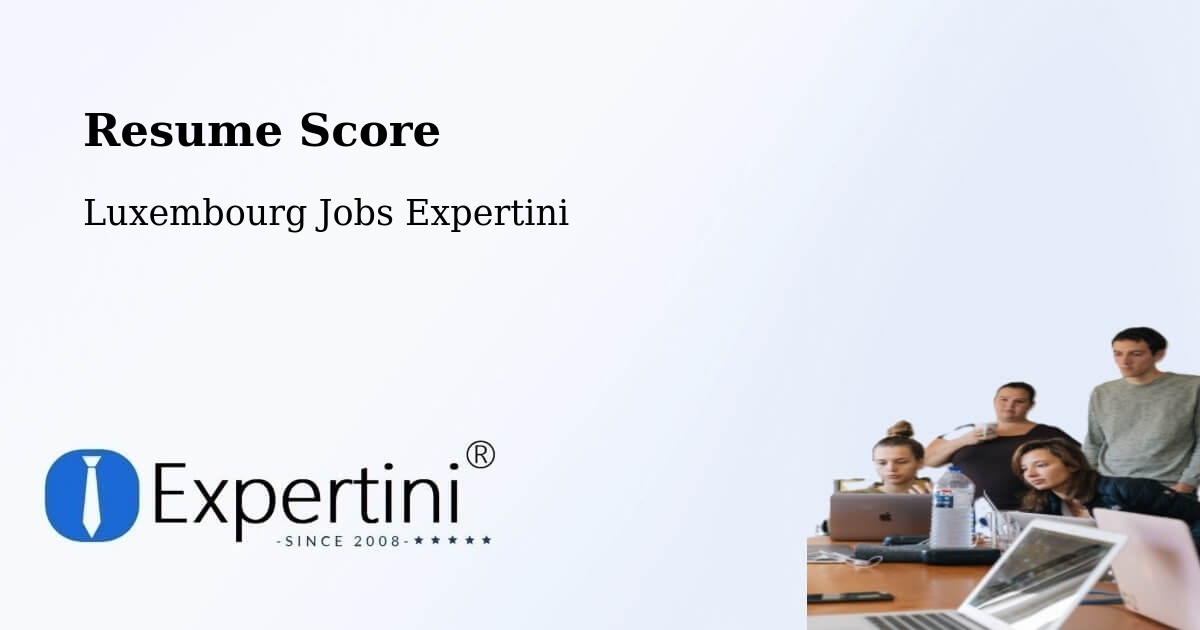 Resume Score & Job Description Match Tool – Mersch - Luxembourg Jobs Expertini