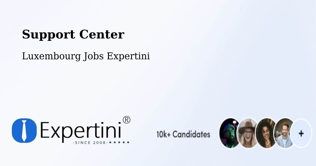 Support Services – Mersch - Luxembourg Jobs Expertini